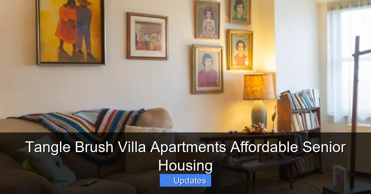 Tangle Brush Villa Apartments Affordable Senior Housing