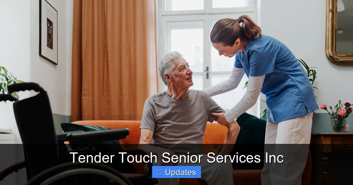 Tender Touch Senior Services Inc