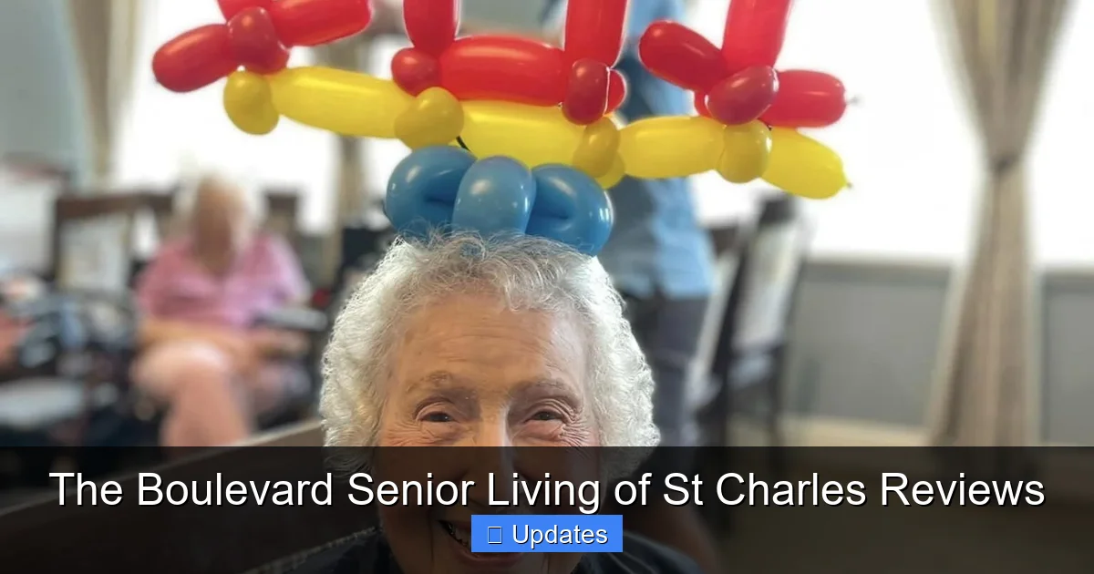 The Boulevard Senior Living of St Charles Reviews
