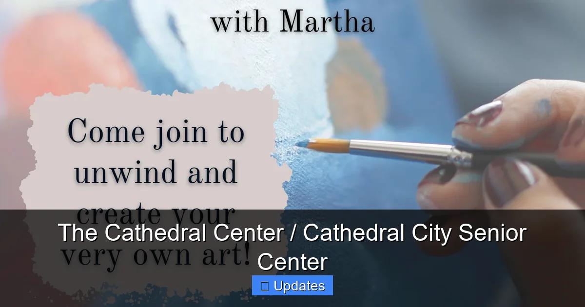 The Cathedral Center / Cathedral City Senior Center