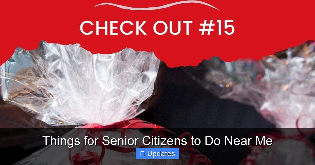 Things for Senior Citizens to Do Near Me
