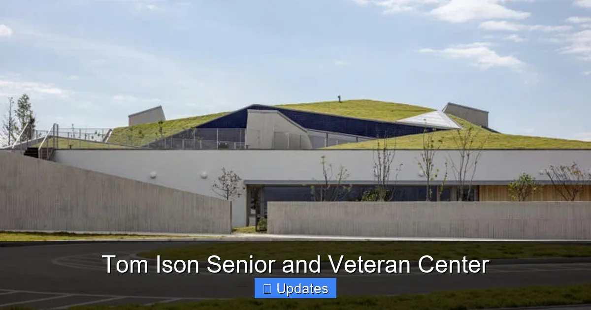 Tom Ison Senior and Veteran Center