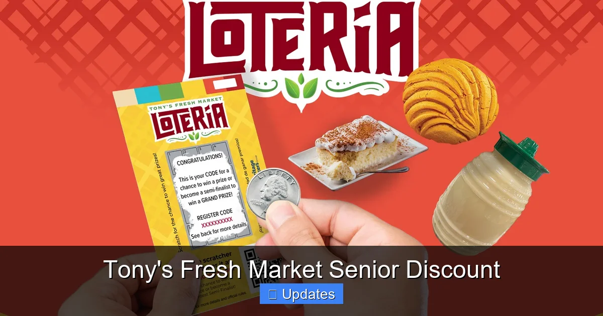 Tony's Fresh Market Senior Discount
