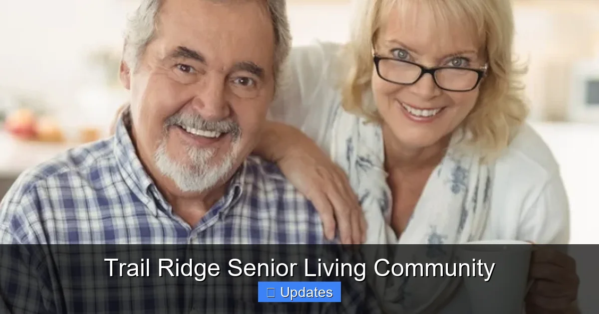 Trail Ridge Senior Living Community
