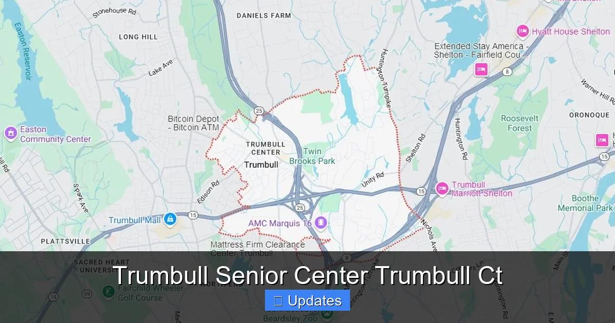 Trumbull Senior Center Trumbull Ct