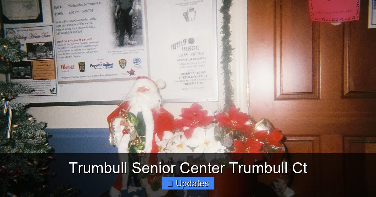 Trumbull Senior Center Trumbull Ct