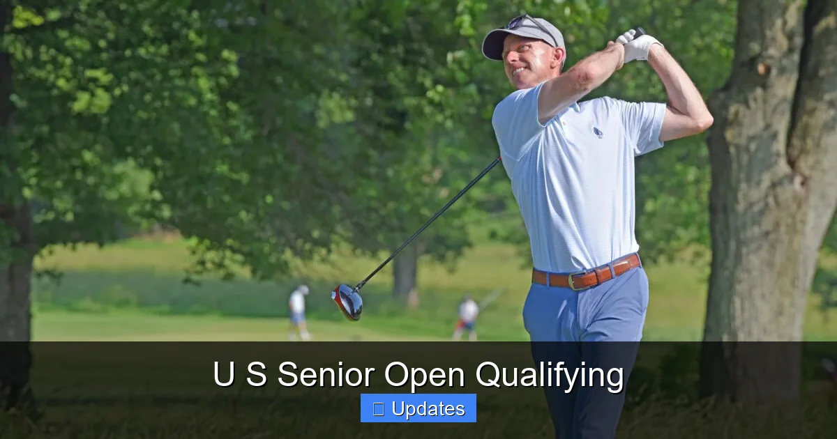 U S Senior Open Qualifying