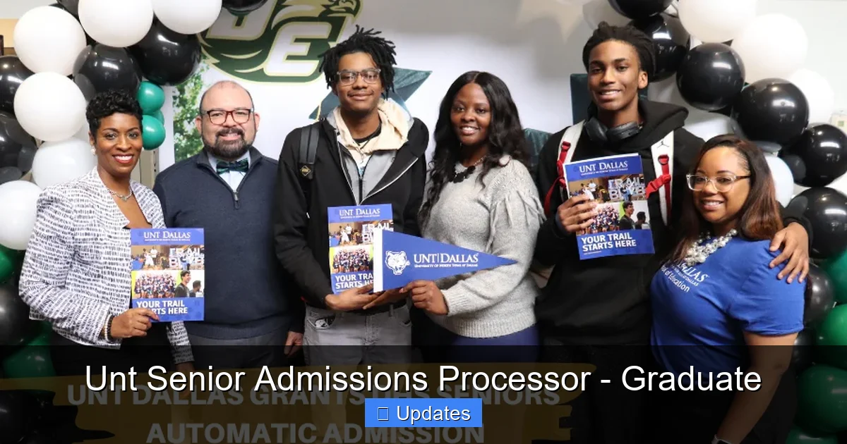 Unt Senior Admissions Processor - Graduate
