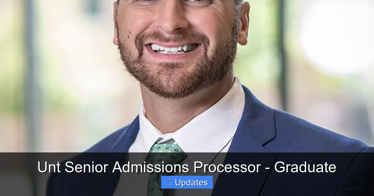 Unt Senior Admissions Processor - Graduate