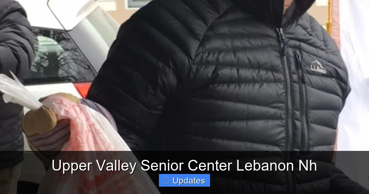Upper Valley Senior Center Lebanon Nh