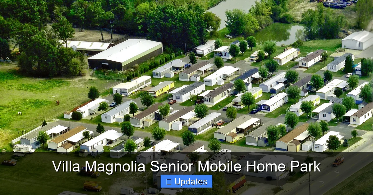 Villa Magnolia Senior Mobile Home Park