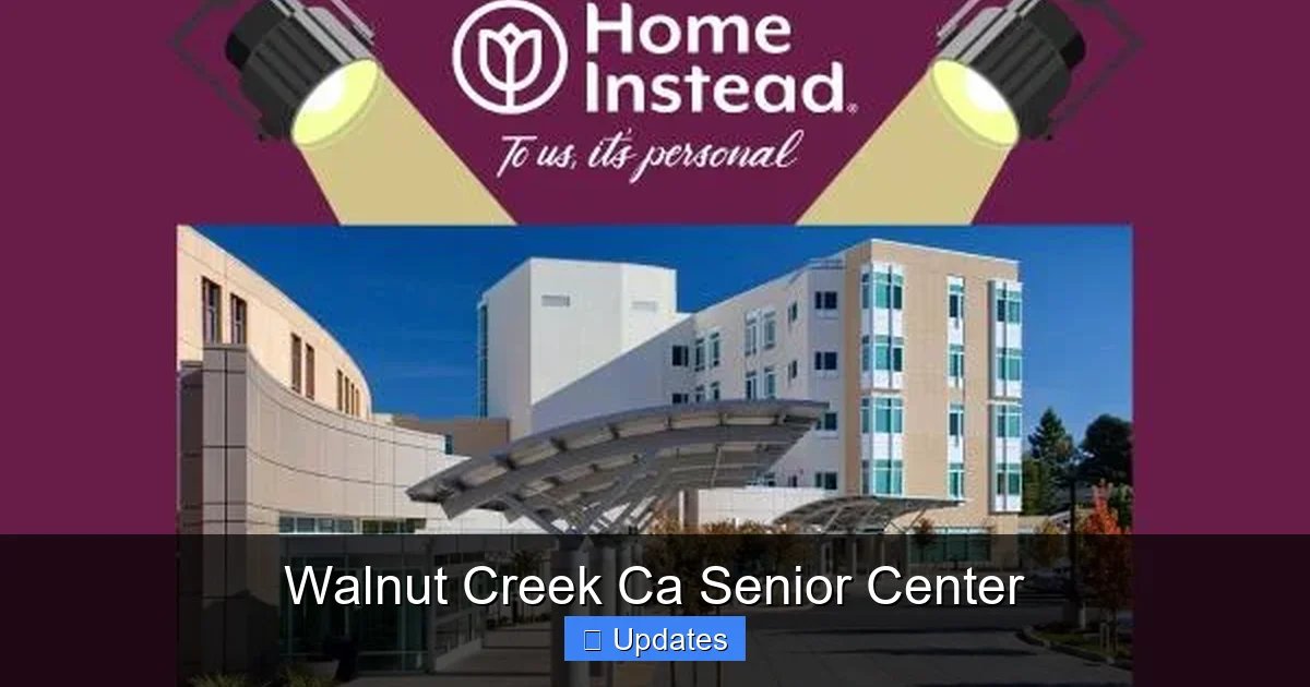 Walnut Creek Ca Senior Center