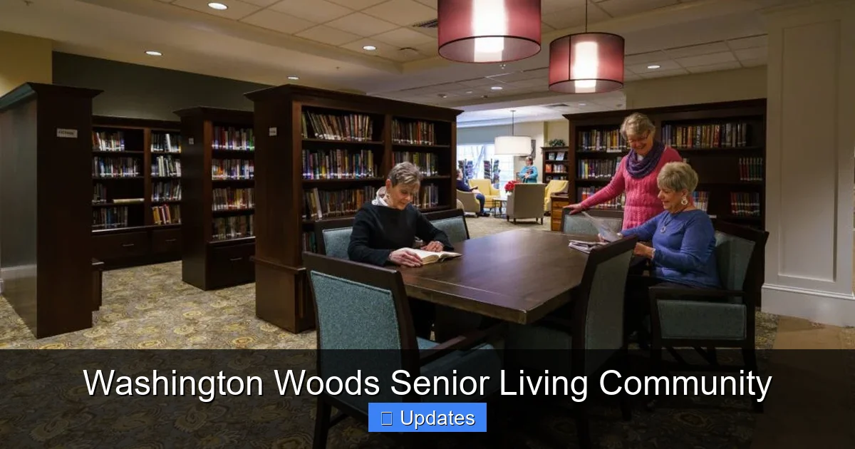 Washington Woods Senior Living Community