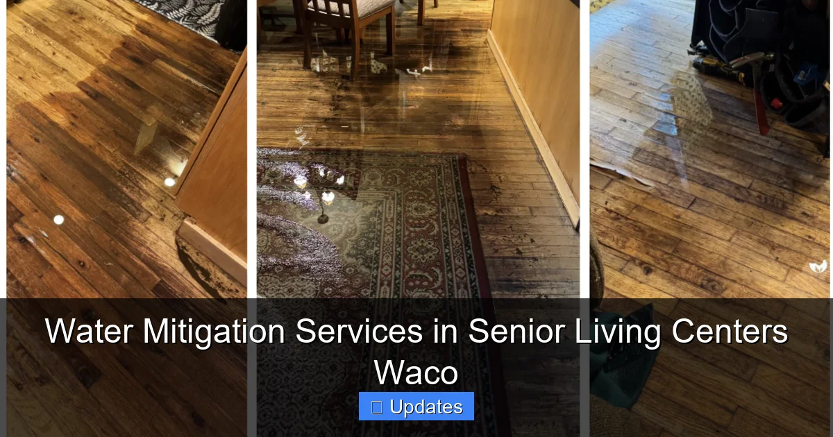 Water Mitigation Services in Senior Living Centers Waco