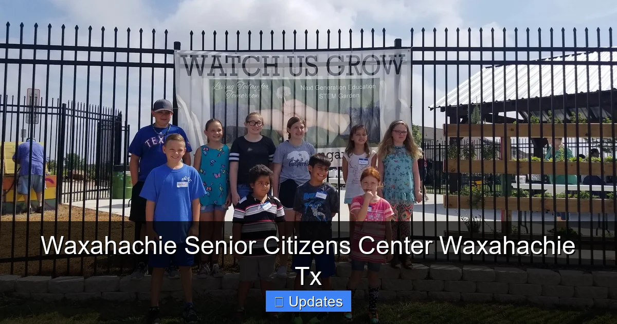 Waxahachie Senior Citizens Center Waxahachie Tx