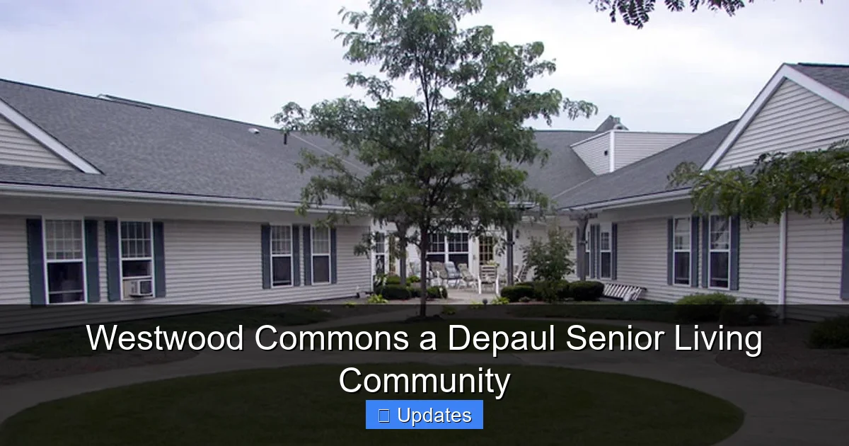 Westwood Commons a Depaul Senior Living Community