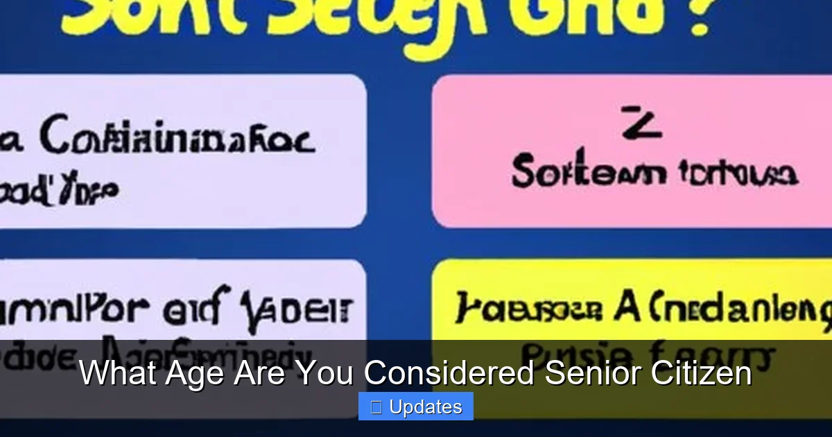 What Age Are You Considered Senior Citizen