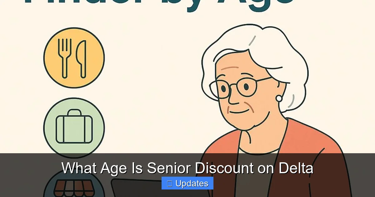 What Age Is Senior Discount on Delta
