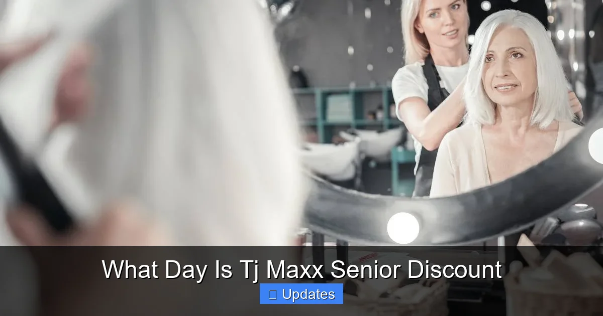 What Day Is Tj Maxx Senior Discount