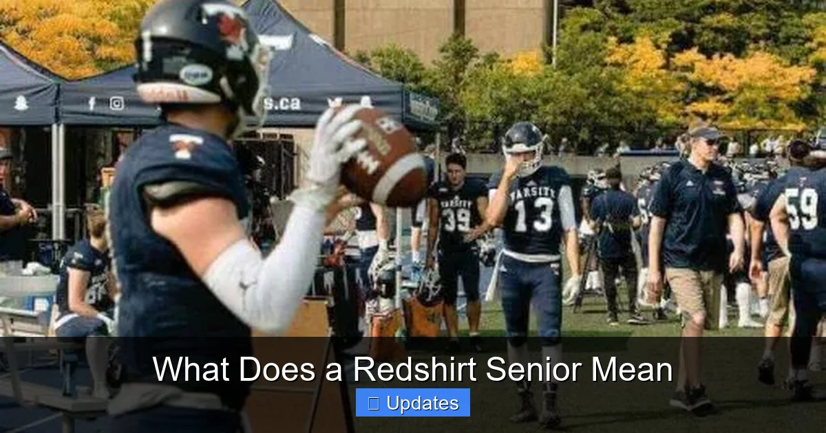 What Does a Redshirt Senior Mean