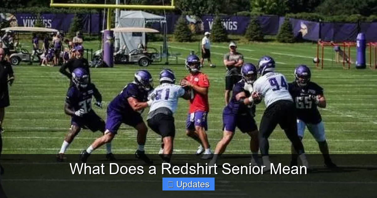 What Does a Redshirt Senior Mean