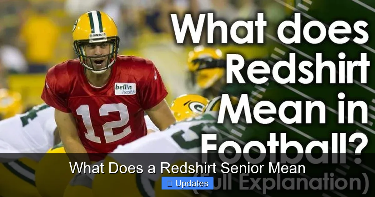 What Does a Redshirt Senior Mean