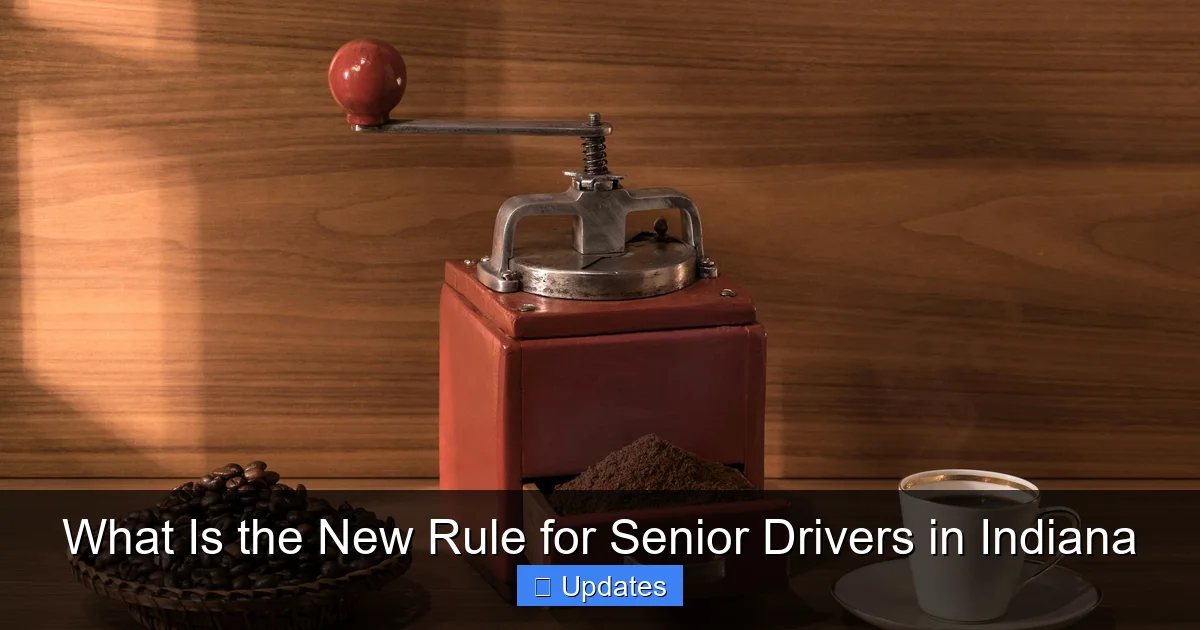 What Is the New Rule for Senior Drivers in Indiana