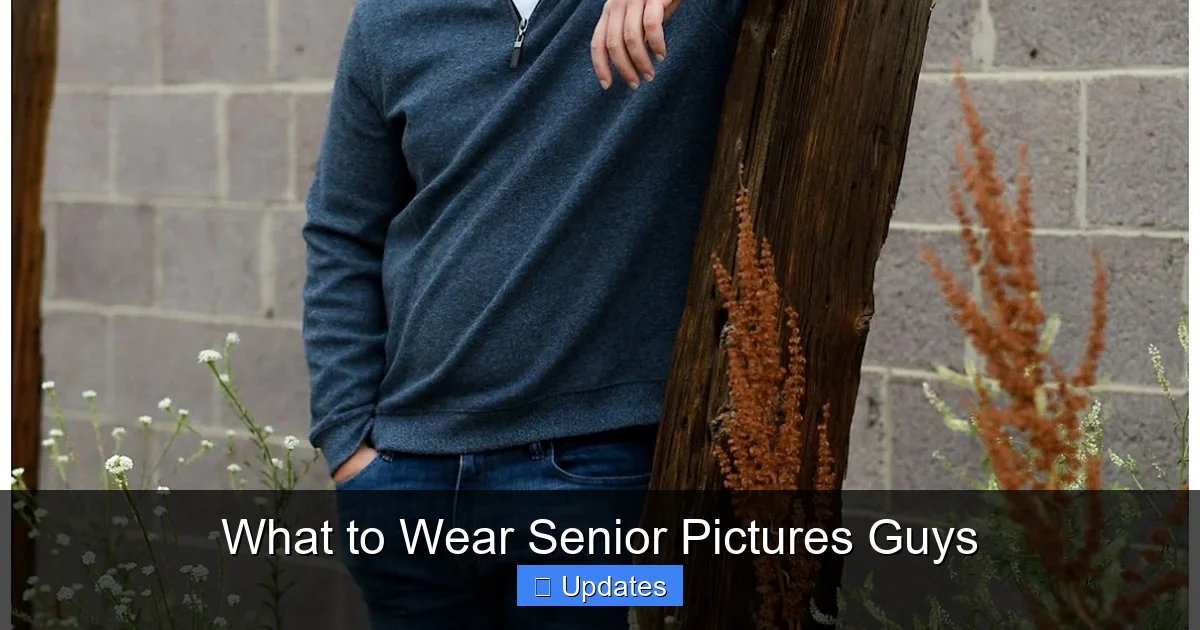 What to Wear Senior Pictures Guys