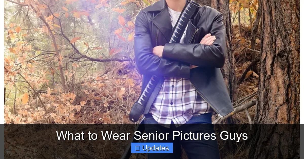 What to Wear Senior Pictures Guys