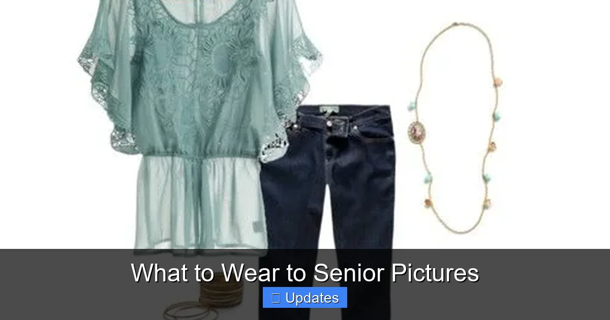 What to Wear to Senior Pictures