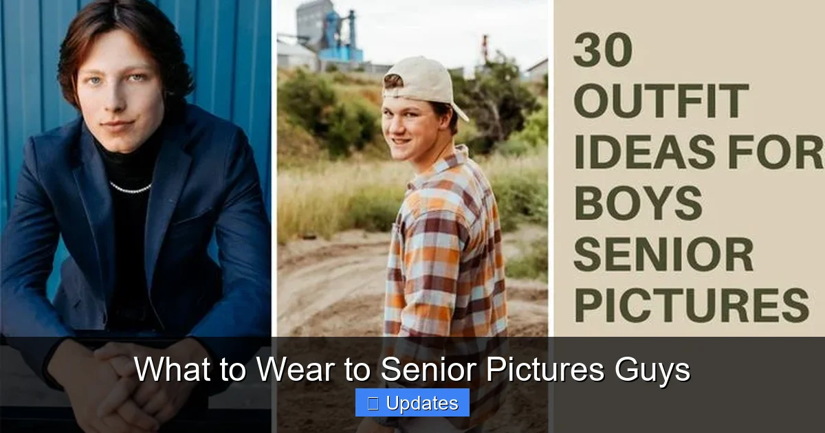 What to Wear to Senior Pictures Guys