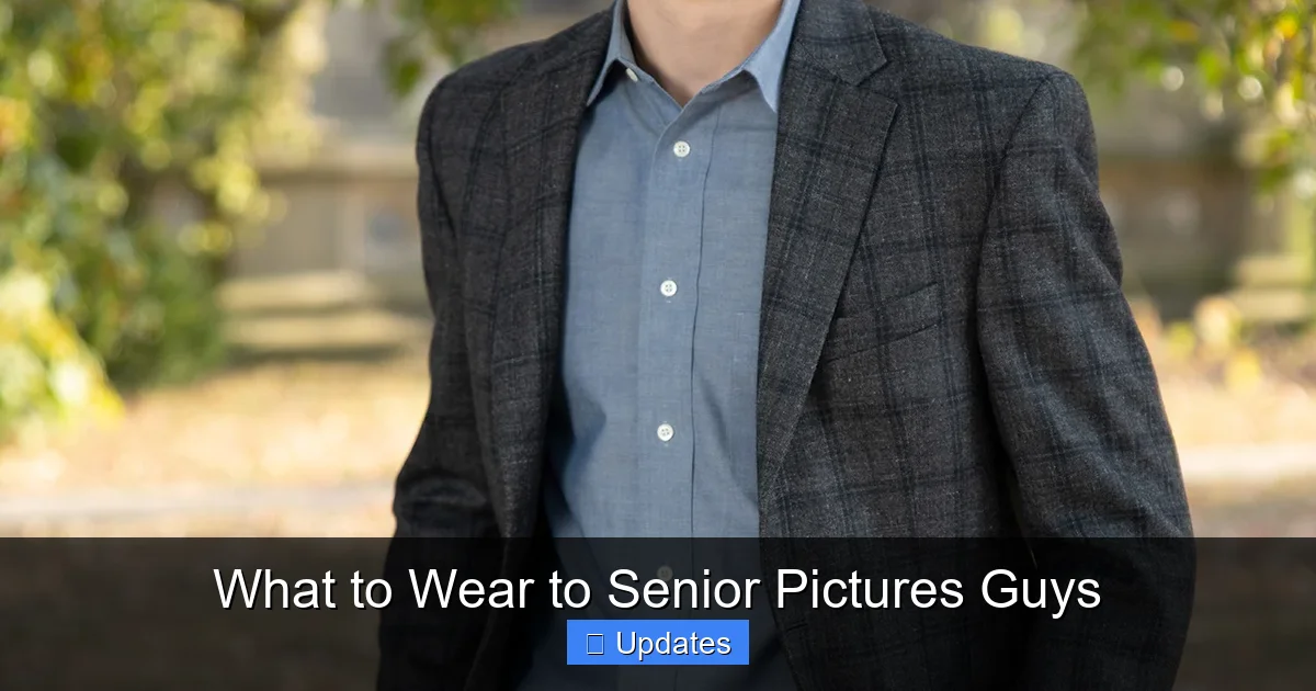 What to Wear to Senior Pictures Guys