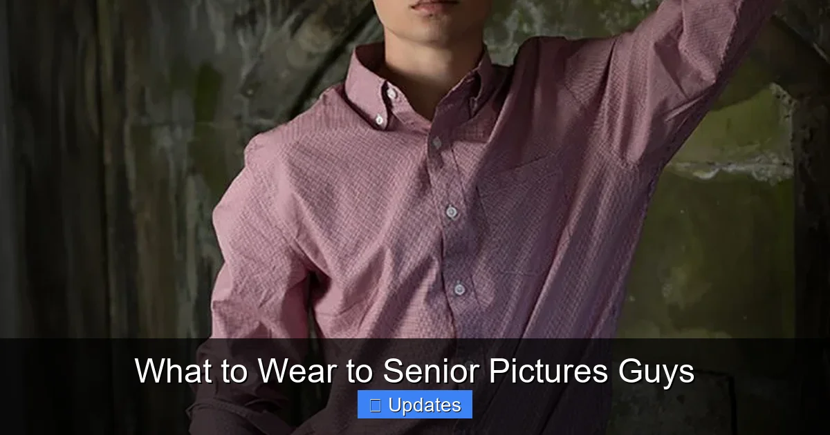 What to Wear to Senior Pictures Guys