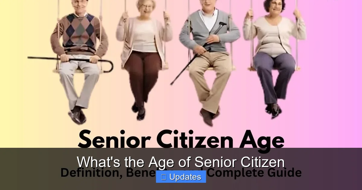 What's the Age of Senior Citizen