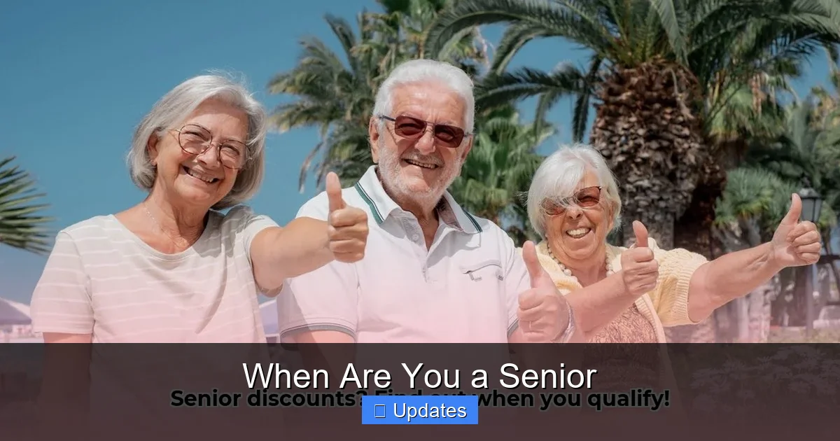 When Are You a Senior