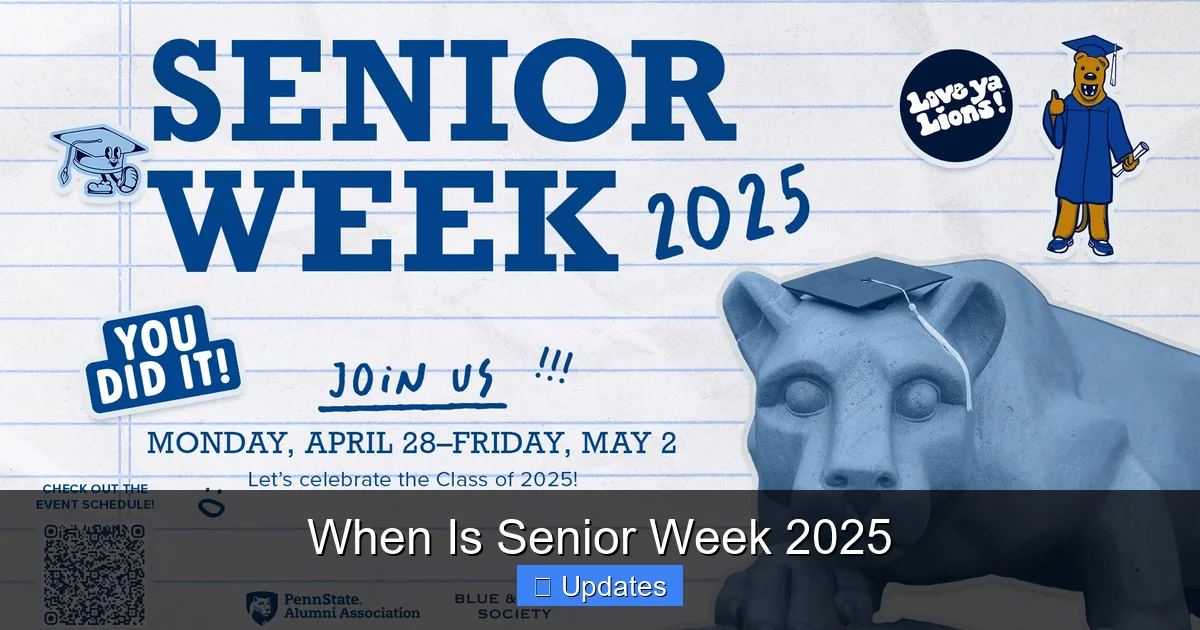 When Is Senior Week 2025
