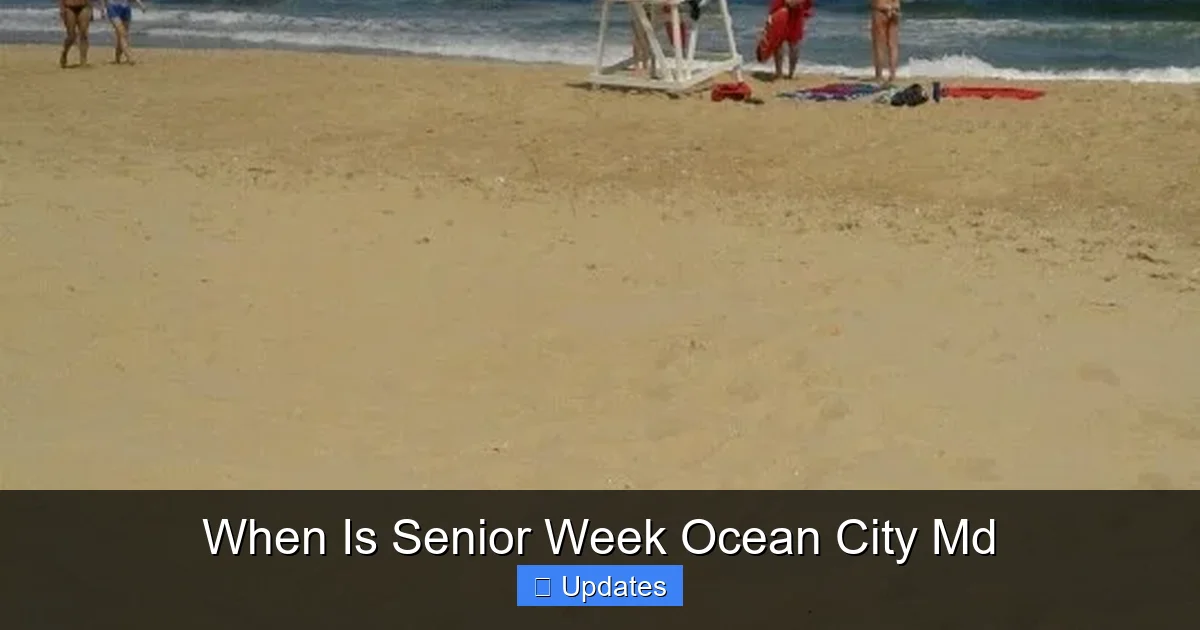 When Is Senior Week Ocean City Md