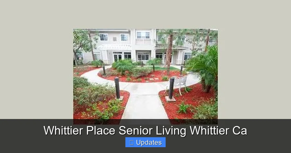 Whittier Place Senior Living Whittier Ca