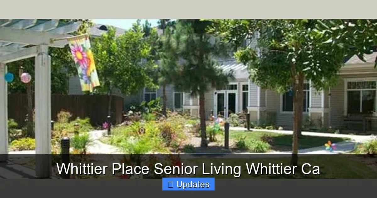 Whittier Place Senior Living Whittier Ca