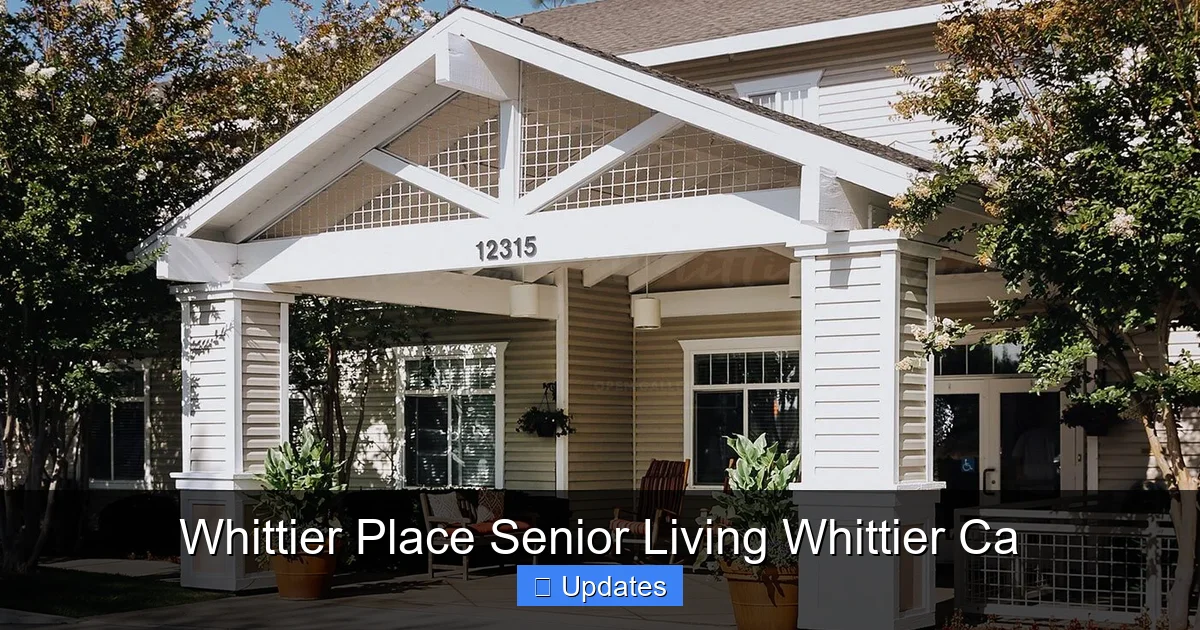 Whittier Place Senior Living Whittier Ca