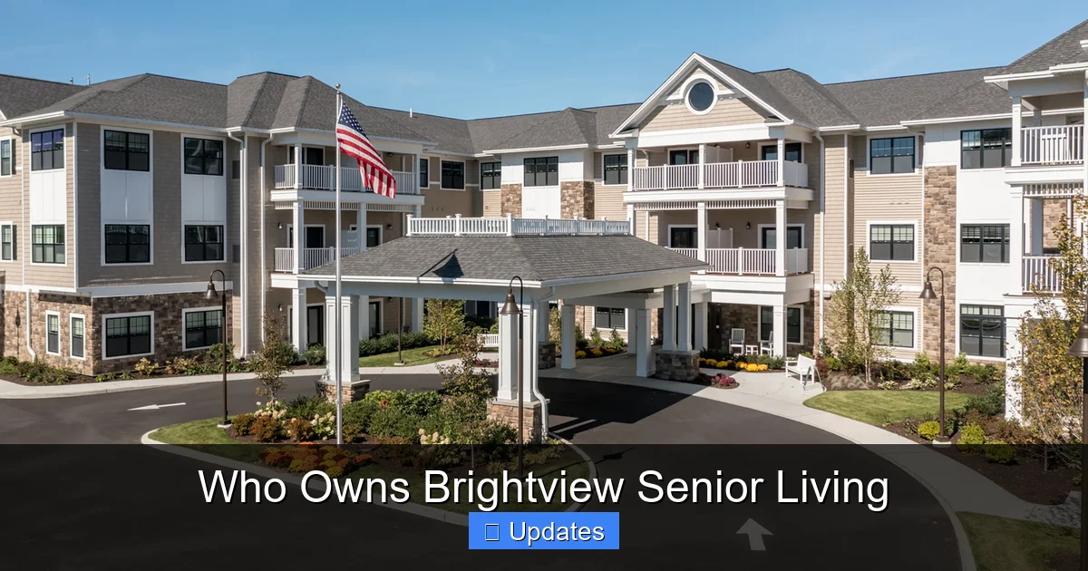 Who Owns Brightview Senior Living
