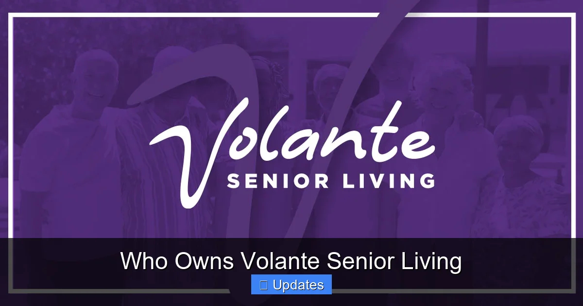 Who Owns Volante Senior Living
