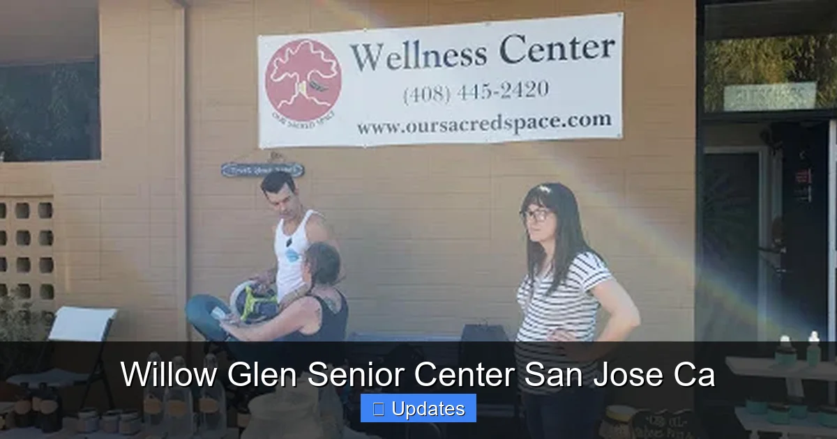 Willow Glen Senior Center San Jose Ca