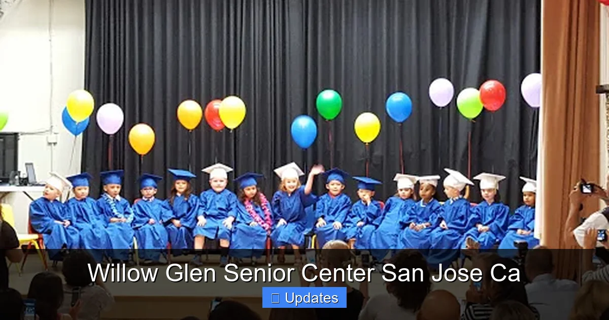 Willow Glen Senior Center San Jose Ca