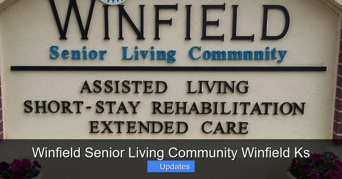 Winfield Senior Living Community Winfield Ks