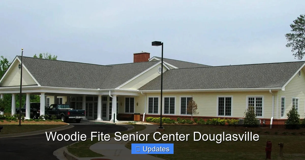 Woodie Fite Senior Center Douglasville