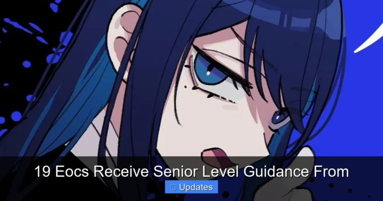 19 Eocs Receive Senior Level Guidance From