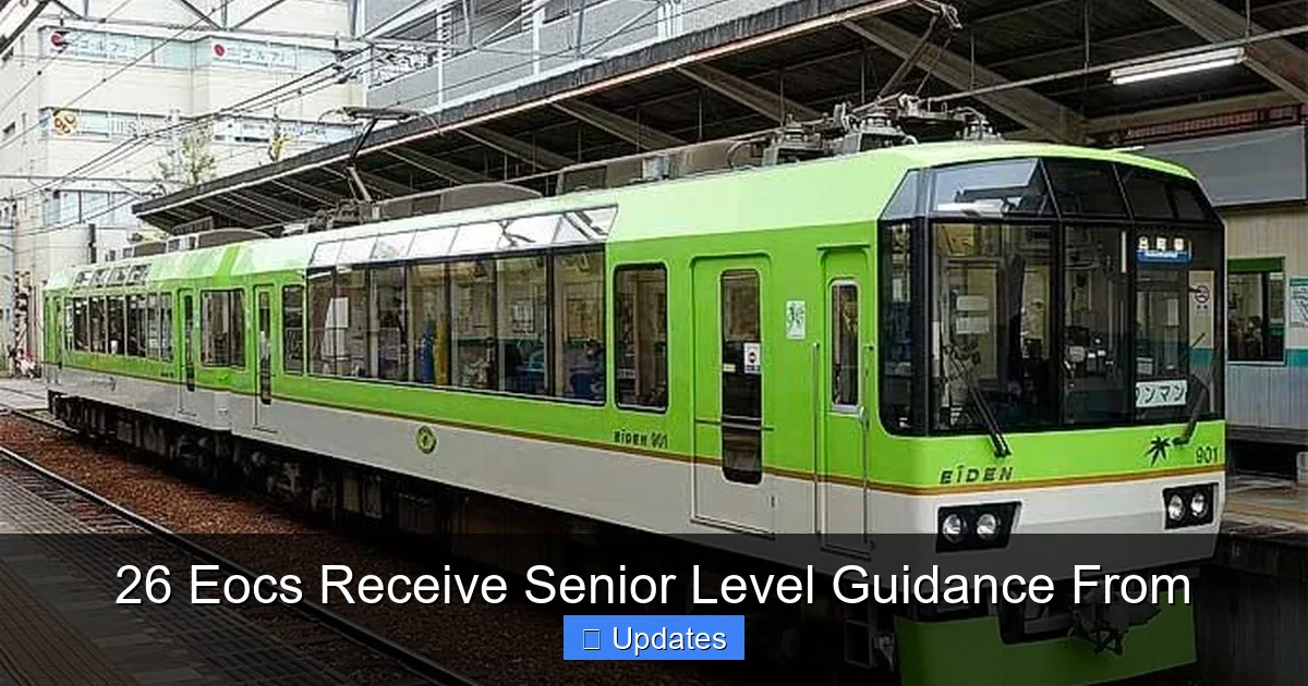 26 Eocs Receive Senior Level Guidance From