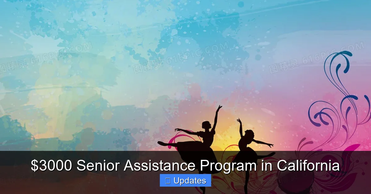 $3000 Senior Assistance Program in California