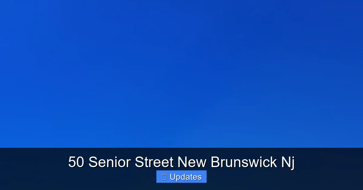 50 Senior Street New Brunswick Nj